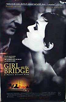 Fille sur le Pont, La (The Girl on the Bridge)