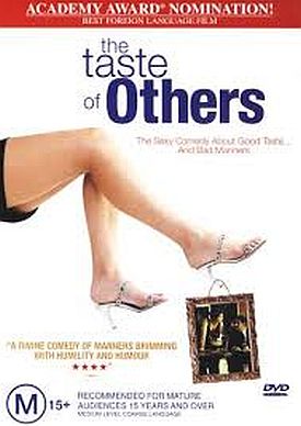 Taste of Others, The (Le Goût des Autres)