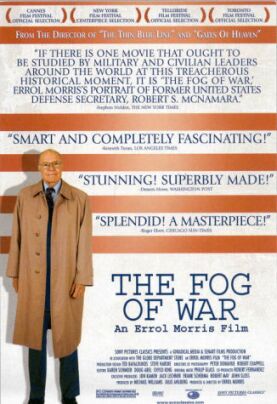 Fog of War, The: Eleven Lessons from the Life of Robert S. McNamara