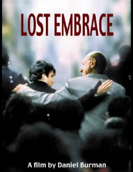 Lost Embrace (El Abrazo Partido)