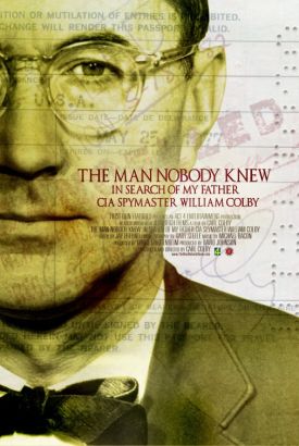 Man Nobody Knew: In Search of My Father, C.I.A. Spymaster William Colby, The