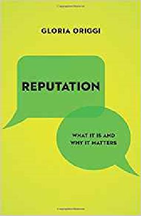 What We Talk About When We Talk About Reputation